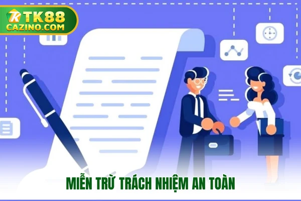 Miễn trừ trách nhiệm an toàn