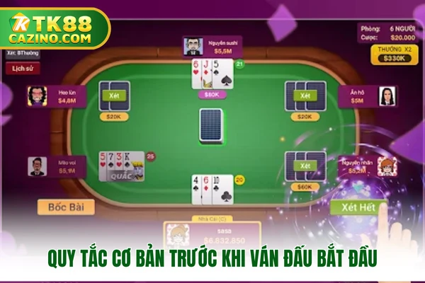 Quy tắc cơ bản trước khi ván đấu bắt đầu