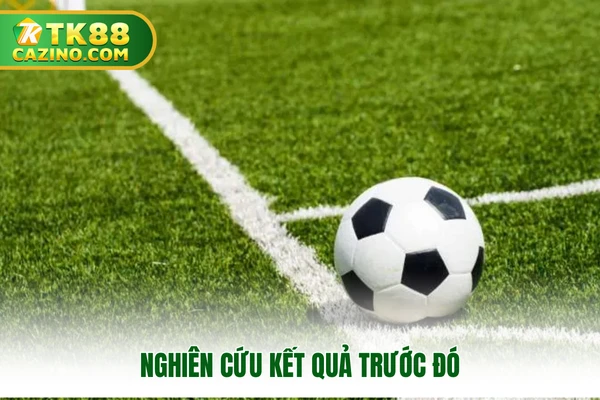 Nghiên cứu kết quả trước đó