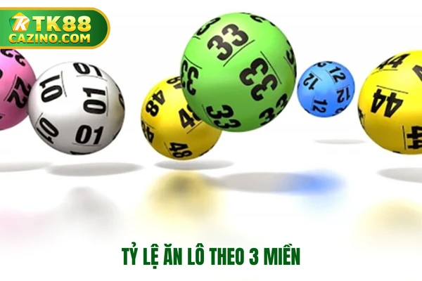 Tỷ lệ ăn lô theo 3 miền